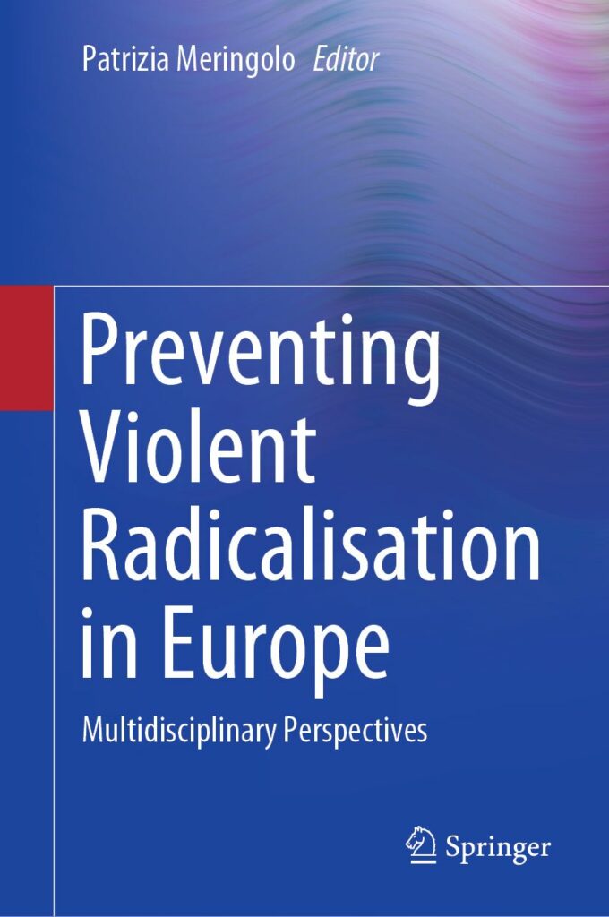 Pubblicazione – Preventing Violent Radicalisation in Europe. Multidisciplinary Perspectives